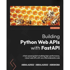 Створення веб-API Python за допомогою FastAPI
